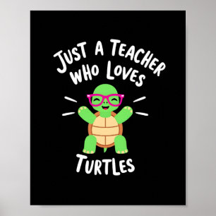 Poster Juste un professeur qui aime les tortues amateur d
