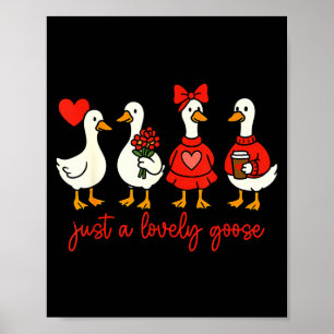 Poster Juste une adorable Valentine d'oie Canard drôle Ge