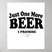 Poster Juste Une Bière De Plus Je Promets (Devant)