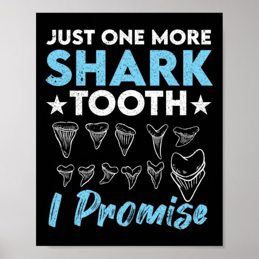 Poster Juste Une Dent De Requin De Plus Je Promets Funny  (Devant)