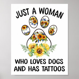 Poster Juste Une Femme Qui Aime Les Chiens Et A Des Tatou