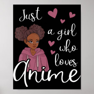 Poster Juste une fille qui aime Anime Afro-Américaine