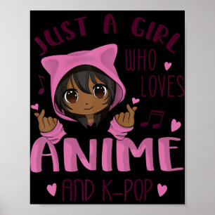 Poster Juste une fille qui aime Anime et K-Pop