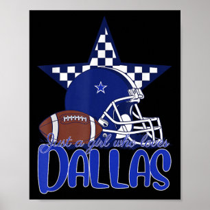 Poster Juste Une Fille Qui Aime Dallas Tee Pour Femmes Ma
