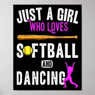 Poster Juste Une Fille Qui Aime Danser Et Softball Enfant
