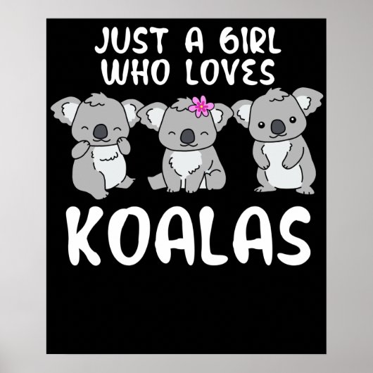 Poster Juste Une Fille Qui Aime Koalas Dons Koala (Devant)