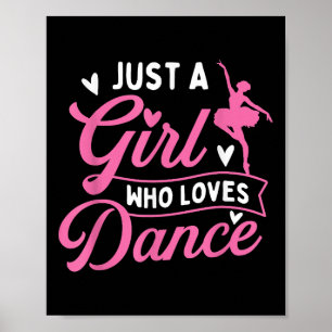 Poster Juste Une Fille Qui Aime La Danse - Danseuse Amant