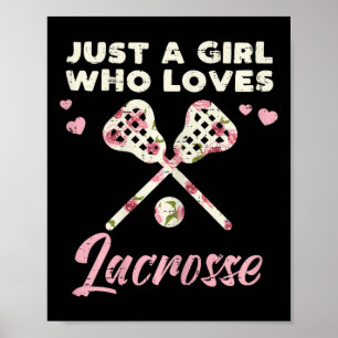 Poster Juste Une Fille Qui Aime Lacrosse Lax Joueur Goali
