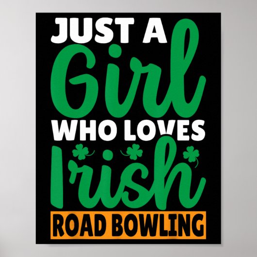 Poster Juste Une Fille Qui Aime Le Bowling De Route Irlan (Devant)