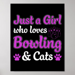 Poster Juste Une Fille Qui Aime Le Bowling Et Les Chats D