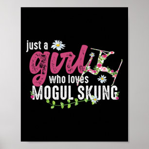 Poster Juste Une Fille Qui Aime Le Ski Mogul - Skier Mogu
