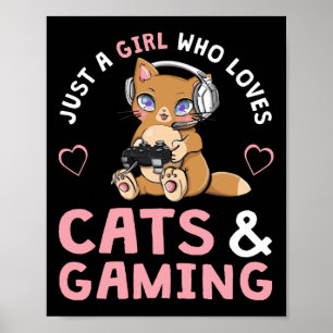 Poster Juste une fille qui aime les chats et les jeux vid