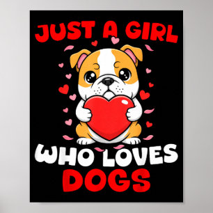Poster Juste une fille qui aime les chiens Chien bouledog