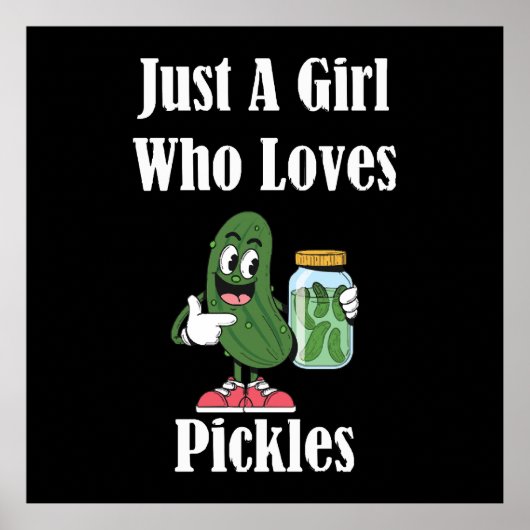 Poster Juste Une Fille Qui Aime Les Cornichons Pickle (Devant)
