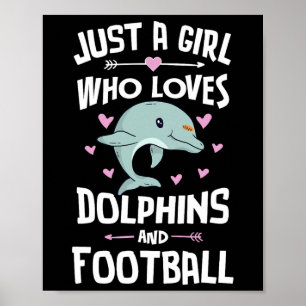 Poster Juste une fille qui aime les dauphins et les femme