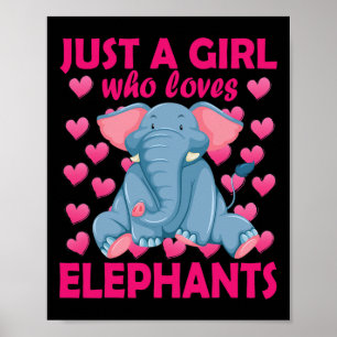 Poster Juste une fille qui aime les éléphants Zoo Eléphan