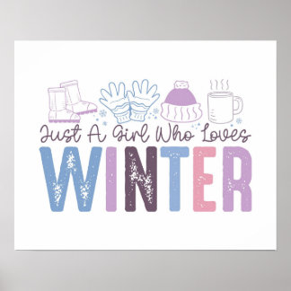 Poster Juste une fille qui aime l'hiver mignonne design s