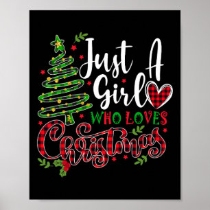 Poster Juste une fille qui aime Noël un cadeau pour XMAS