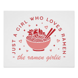 Poster Juste une fille qui aime Ramen nouilles kawaii gir