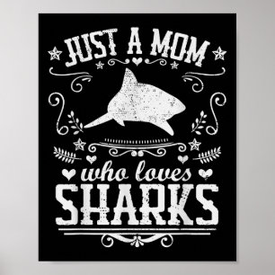 Poster Juste Une Maman Qui Aime Les Requins Drôle Maman C