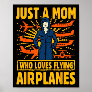 Poster Juste Une Mère Qui Aime Voler Des Avions Femmes