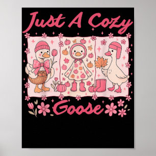 Poster Juste Une Oie Cosy Mème Drôle Thanksgiving Automne