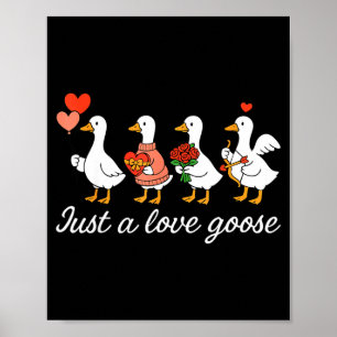 Poster Juste une oie d'amour Canard de la Saint-Valentin