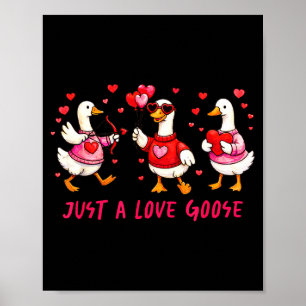 Poster Juste une oie d'amour drôle Saint-Valentin Oies Cœ