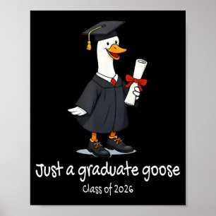 Poster Juste une oie diplômée promotion 2026 senior 2026