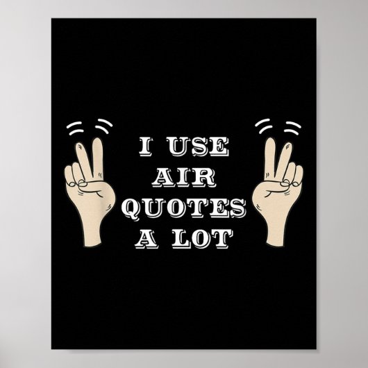 Poster J'Utilise Les Citations D'Air Beaucoup Drôle (Devant)