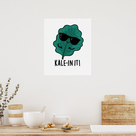 Poster Kale-in It Funny Veggie Kale Pun (Cuisine)