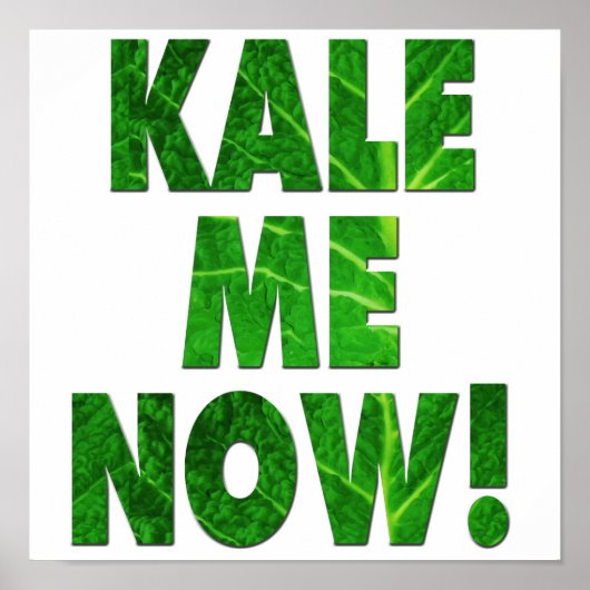 Poster Kale Me Now (Devant)