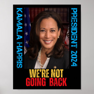 Poster Kamala Harris Président 2024 Nous ne rentrons pas
