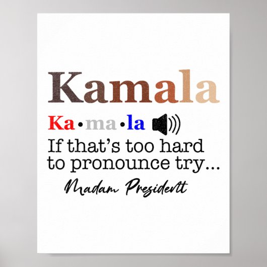Poster Kamala Si c'est trop difficile de proclamer Essaye (Devant)