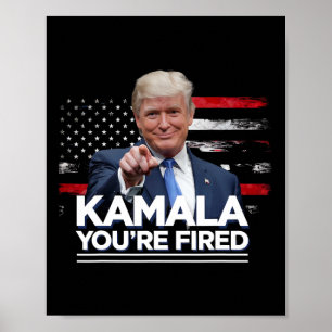 Poster Kamala Vous êtes renvoyé drôle Président Trump rir