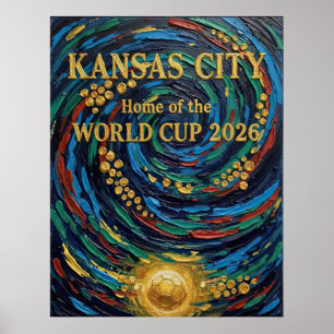 Poster Kansas City Maison de la Coupe du Monde 2026 Fan d