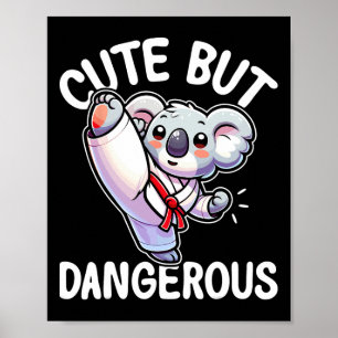 Poster Karate beau mais dangereux Taekwondo Koala Karate