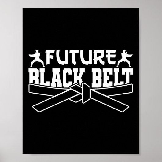 Poster Karate Black Belt Gi Uniforme Future Black Belt (Devant)