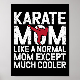 Poster Karate Maman Comme Une Maman Normale Sauf Beaucoup