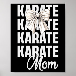 Poster Karate Maman Coquette Bow Cute Martial Art Lover K