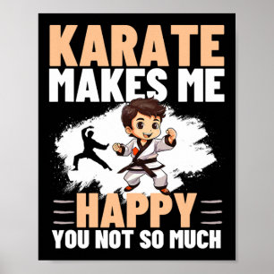 Poster Karate Me Rend Heureux Tu N'Es Pas Si Drôle Karate