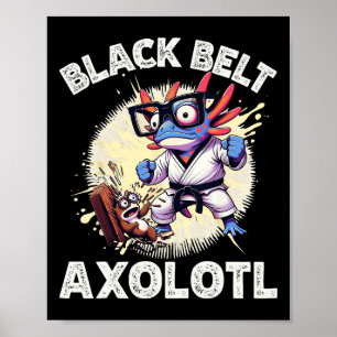 Poster Kawaii Axolotl Ceinture Noire Karaté Kickboxing Ar