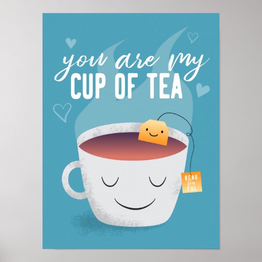 Poster Kawaii You Are My Cup Tea Kitchen Art (Devant)