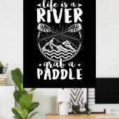 Poster Kayak Driver Life Est Une Rivière (Bureau à domicile)