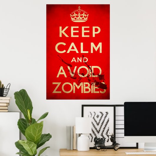 Poster Keep calm and avoid zombies (Bureau à domicile)