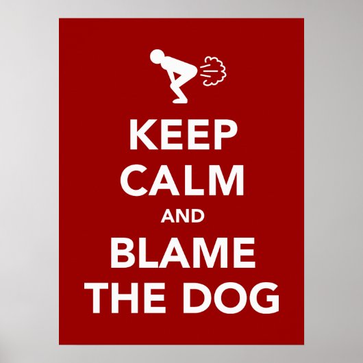 Poster Keep Calm and Blame The Dog (Devant)