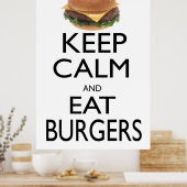 Poster Keep Calm and Eat Burgers (Cuisine)