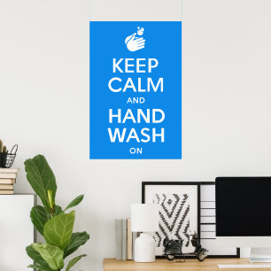 Poster Keep Calm And Hand Wash On - Washing Hygiene Flu