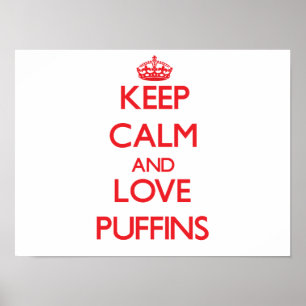 Poster Keep calm and love Puffins