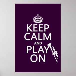 Poster Keep Calm and Play On (trumpet) (all colors)